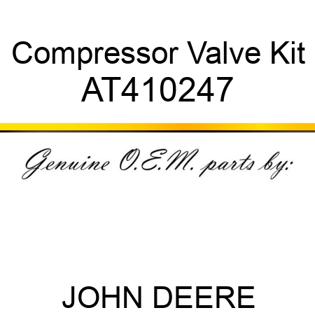 Compressor Valve Kit AT410247