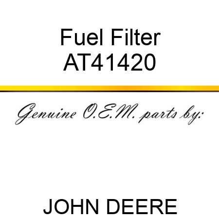 Fuel Filter AT41420