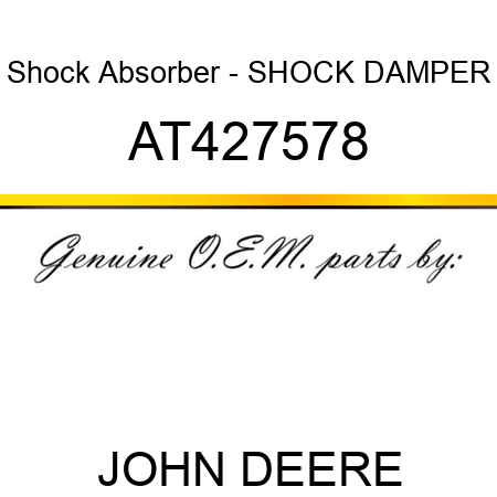 Shock Absorber - SHOCK, DAMPER AT427578