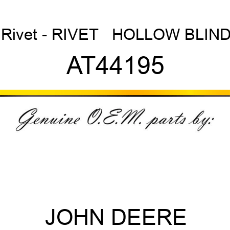 Rivet - RIVET   ,HOLLOW BLIND AT44195
