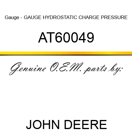 Gauge - GAUGE, HYDROSTATIC CHARGE PRESSURE AT60049