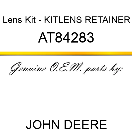 Lens Kit - KIT,LENS RETAINER AT84283