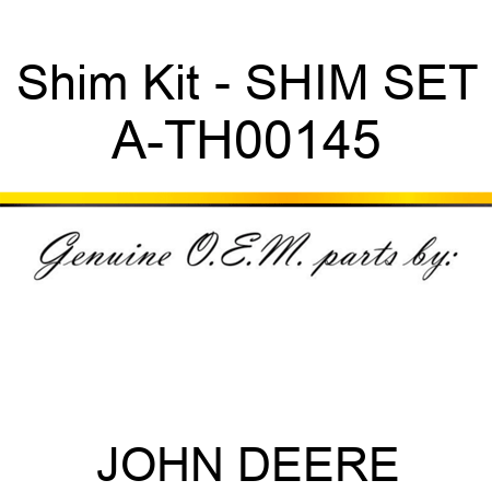 Shim Kit - SHIM SET A-TH00145