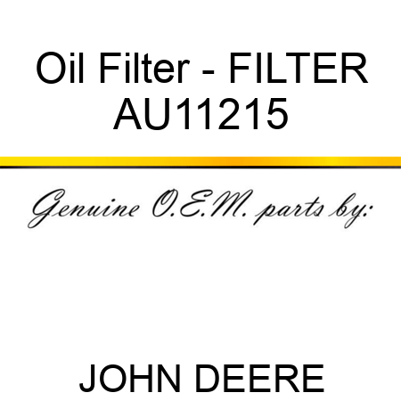 Oil Filter - FILTER AU11215