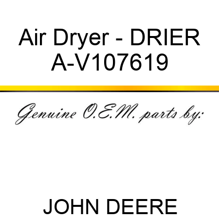Air Dryer - DRIER A-V107619