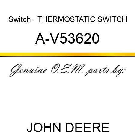 Switch - THERMOSTATIC SWITCH A-V53620