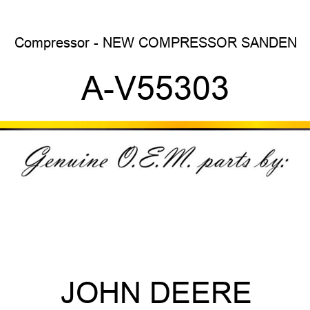 Compressor - NEW COMPRESSOR SANDEN A-V55303
