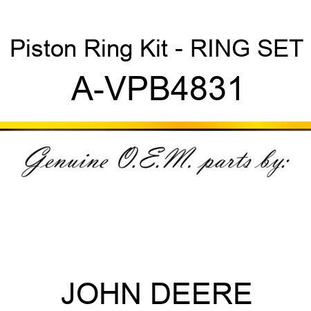 Piston Ring Kit - RING SET A-VPB4831