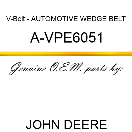 V-Belt - AUTOMOTIVE WEDGE BELT A-VPE6051