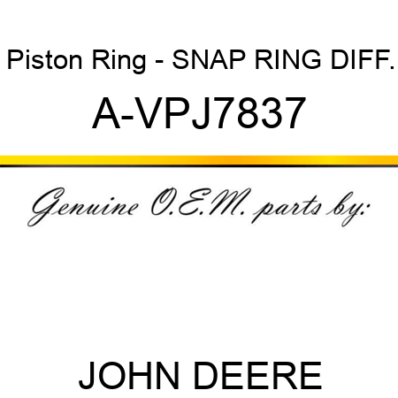 Piston Ring - SNAP RING, DIFF. A-VPJ7837