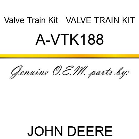 Valve Train Kit - VALVE TRAIN KIT A-VTK188