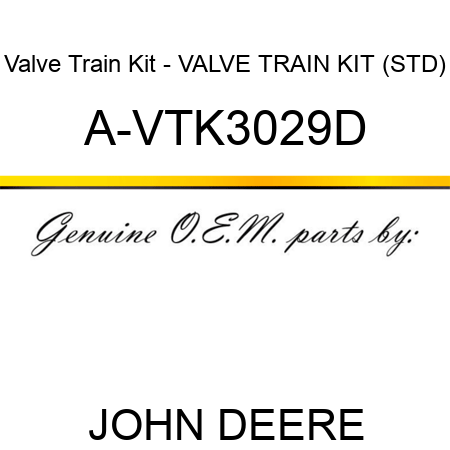 Valve Train Kit - VALVE TRAIN KIT (STD) A-VTK3029D
