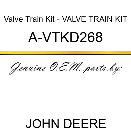 Valve Train Kit - VALVE TRAIN KIT A-VTKD268
