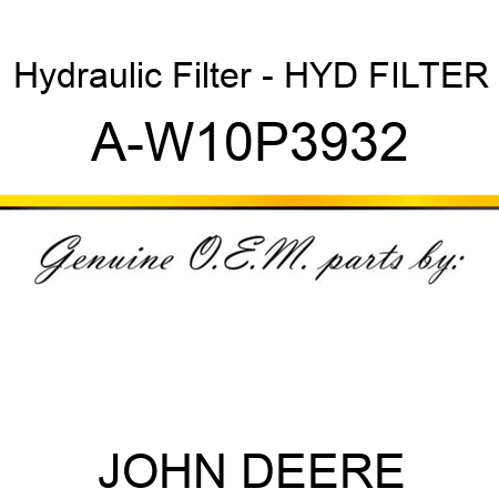 Hydraulic Filter - HYD FILTER A-W10P3932
