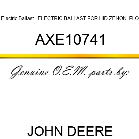 Electric Ballast - ELECTRIC BALLAST FOR HID ZENON  FLO AXE10741