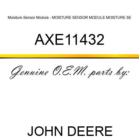 Moisture Sensor Module - MOISTURE SENSOR MODULE, MOISTURE SE AXE11432