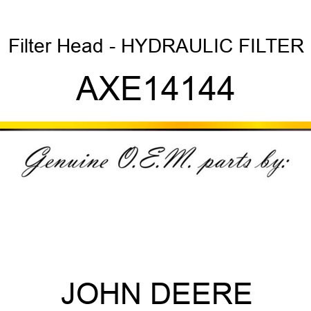 Filter Head - HYDRAULIC FILTER AXE14144