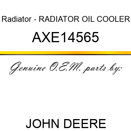 Radiator - RADIATOR, OIL COOLER AXE14565