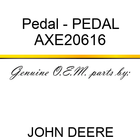 Pedal - PEDAL AXE20616