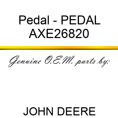 Pedal - PEDAL AXE26820
