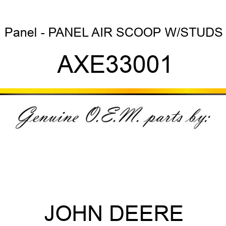 Panel - PANEL, AIR SCOOP W/STUDS AXE33001