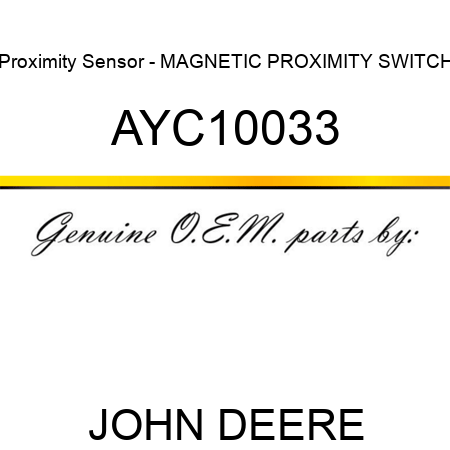 Proximity Sensor - MAGNETIC PROXIMITY SWITCH AYC10033