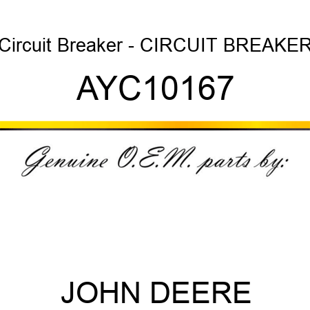 Circuit Breaker - CIRCUIT BREAKER AYC10167