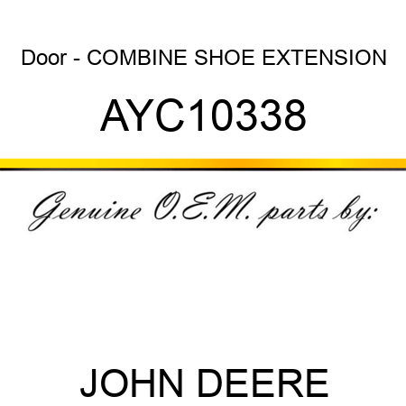Door - COMBINE SHOE EXTENSION AYC10338