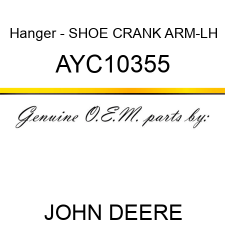 Hanger - SHOE CRANK ARM-LH AYC10355