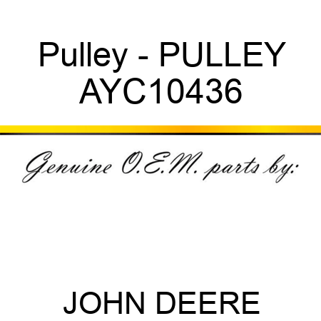 Pulley - PULLEY AYC10436