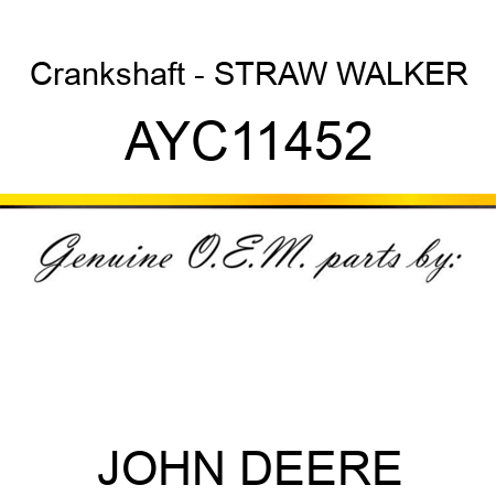 Crankshaft - STRAW WALKER AYC11452