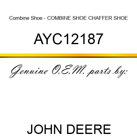 Combine Shoe - COMBINE SHOE, CHAFFER SHOE AYC12187
