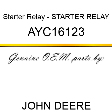 Starter Relay - STARTER RELAY AYC16123