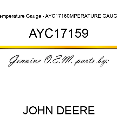 Temperature Gauge - AYC17160MPERATURE GAUGE AYC17159