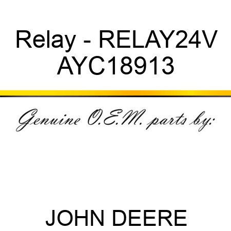 Relay - RELAY24V AYC18913