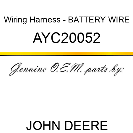 Wiring Harness - BATTERY WIRE AYC20052