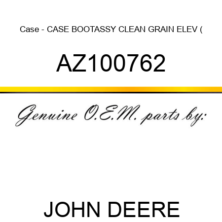 Case - CASE, BOOT,ASSY, CLEAN GRAIN ELEV ( AZ100762