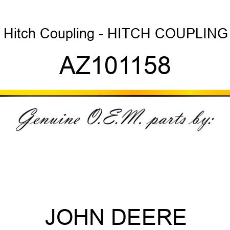 Hitch Coupling - HITCH COUPLING AZ101158