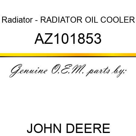 Radiator - RADIATOR, OIL COOLER AZ101853