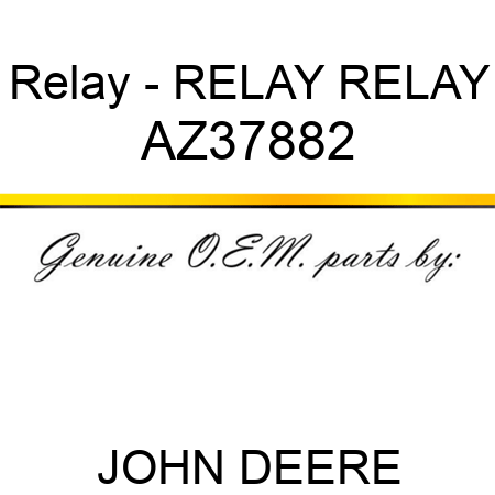 Relay - RELAY, RELAY AZ37882