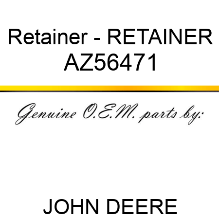 Retainer - RETAINER AZ56471