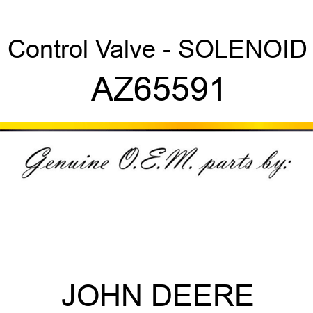 Control Valve - SOLENOID AZ65591