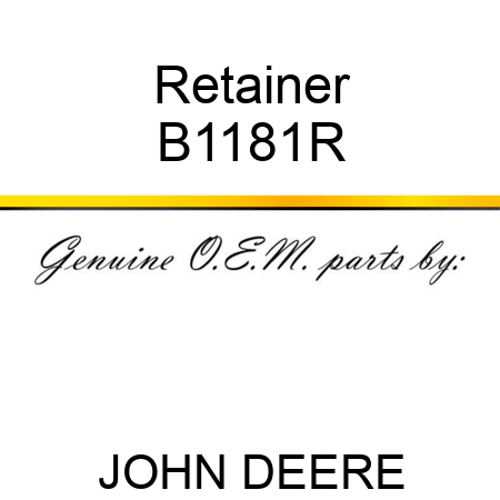 Retainer B1181R