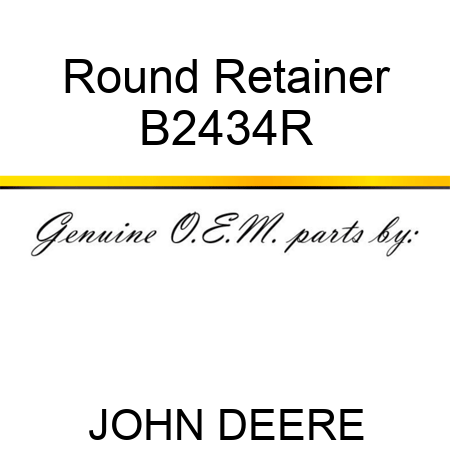 Round Retainer B2434R