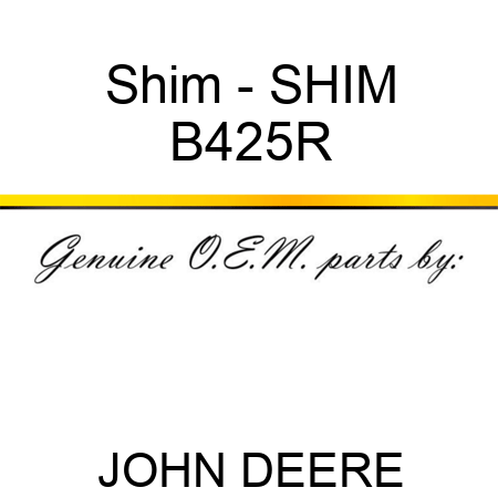 Shim - SHIM B425R