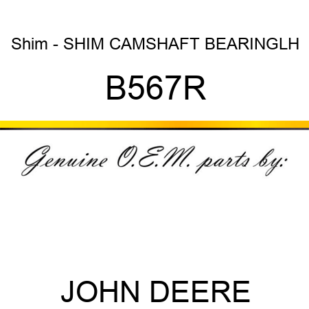 Shim - SHIM, CAMSHAFT BEARING,LH B567R