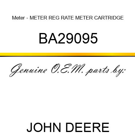 Meter - METER, REG RATE METER CARTRIDGE BA29095