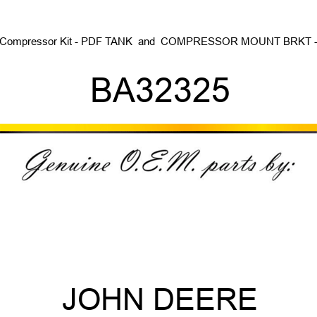 Compressor Kit - PDF TANK & COMPRESSOR MOUNT BRKT - BA32325