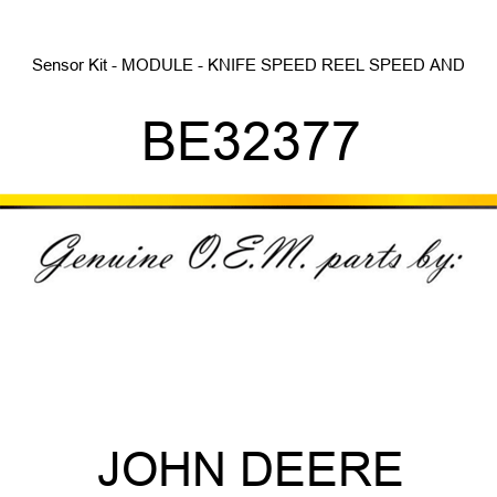 Sensor Kit - MODULE - KNIFE SPEED REEL SPEED AND BE32377