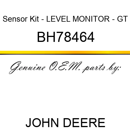 Sensor Kit - LEVEL MONITOR - GT BH78464